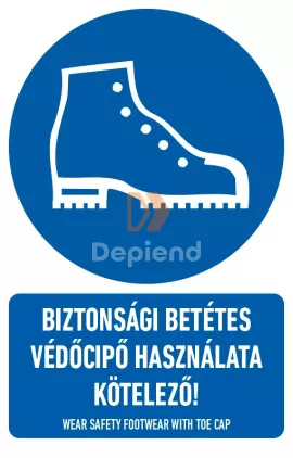 Egyedi gyártás BIT018001ONV01600250 'Biztonsági betétes védőcipő használata kötelező!'